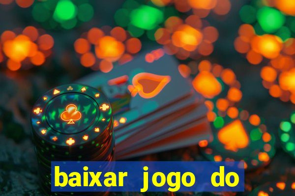 baixar jogo do tigre plataforma nova